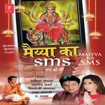 Maiya Ka Sms - Pandit Ram Avtar Sharma Song Download